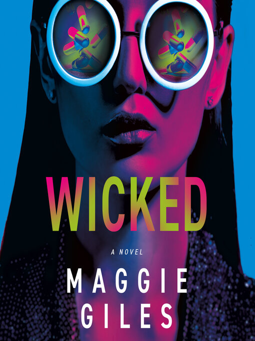 Title details for Wicked by Maggie Giles - Wait list